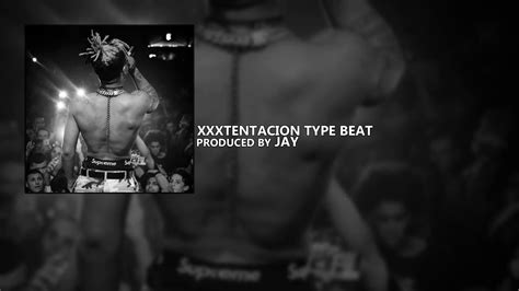Xxxtentacion Type Beat Prod Jay Youtube