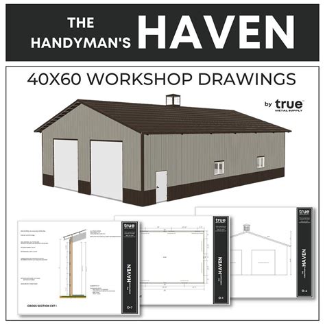 Handymans Haven 40x60 Post Frame Designs