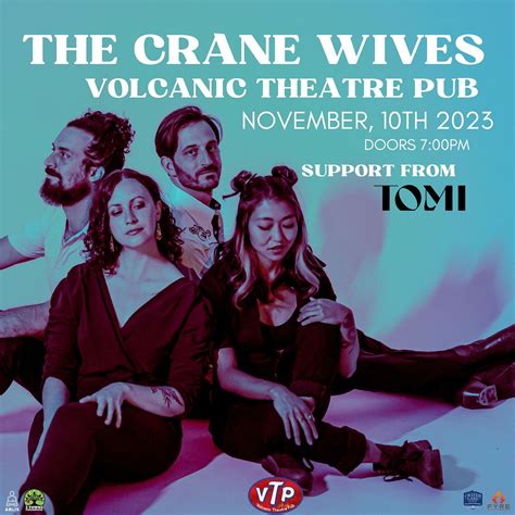 The Crane Wives And TOMI Tickets At Volcanic Theater Pub In Bend By Volcanic Theatre Pub Tixr