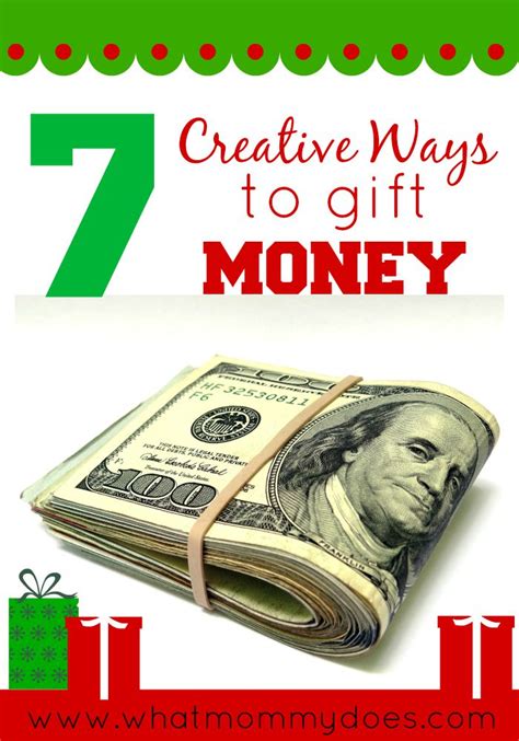 These creative money gift ideas will help you bring a little bit of joy into this money exchange, and 76. 7 Creative Money Gift Ideas - What Mommy Does