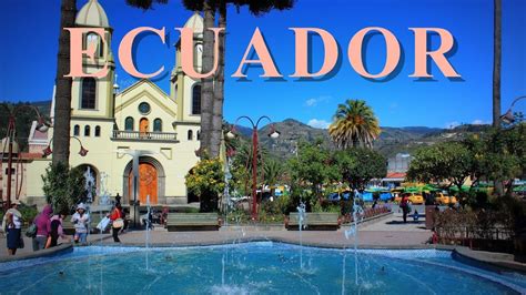 10 Best Places To Visit In Ecuador Ecuador Travel Guide Youtube