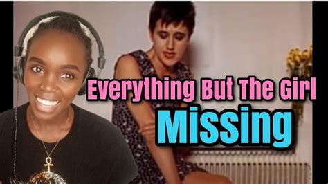 Everything But The Girl Missing Official Music Video Reaction