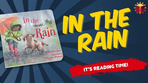 In The Rain Reading Books For Kids Youtube
