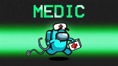 First Time Playing The New Medic Role In Among Us Youtube