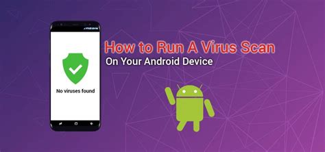 How To Run A Virus Scan On Your Android Device