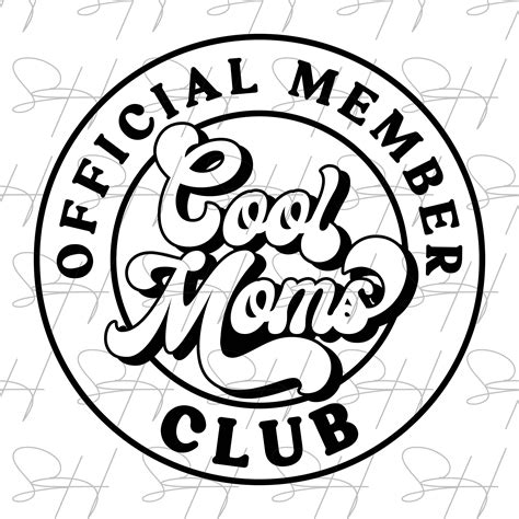 Cool Moms Club Designsvg File Etsy