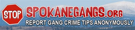 Stop Spokane Gangs Report Gang Crime Tips And Violence Washington Gangs