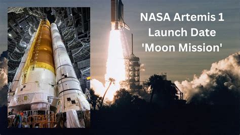 Nasa Artemis 1 Launch Date And Time Moon Mission Study Pariksha