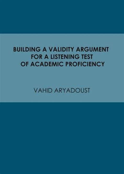 Building A Validity Argument For A Listening Test Of Academic