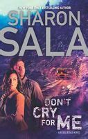I had mixed feelings about borrowing this novel. Sharon Sala Book List - FictionDB
