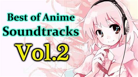 Epic Anime Ost Mix 1 Hour Of Epic And Emotional Music Best Of Anime