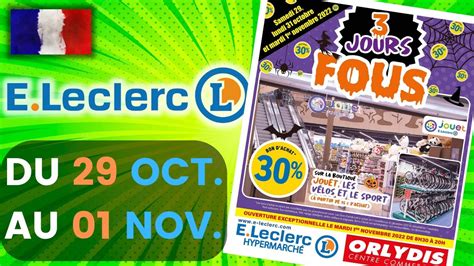 Catalogue Leclerc Du Octobre Au Novembre Jours Fous