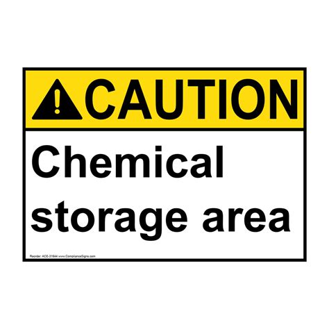 Caution Sign Chemical Storage Area Ansi