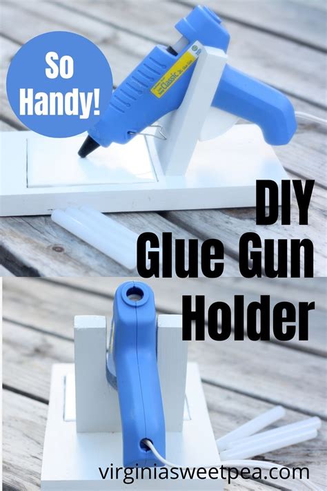 How To Make A Diy Glue Gun Holder Sweet Pea