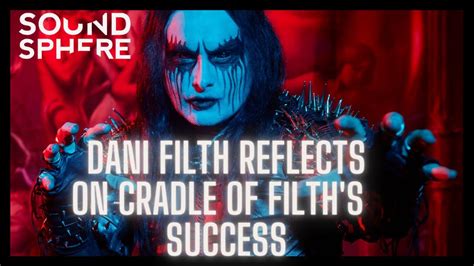 Dani Filth Discusses Cradle Of Filths Influence On The Heavy Metal In 2023 Working With Ed