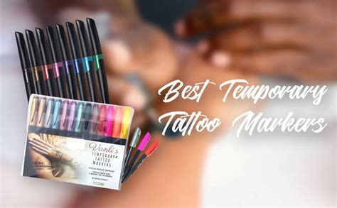 The Best Temporary Tattoo Markers Pens In 2022