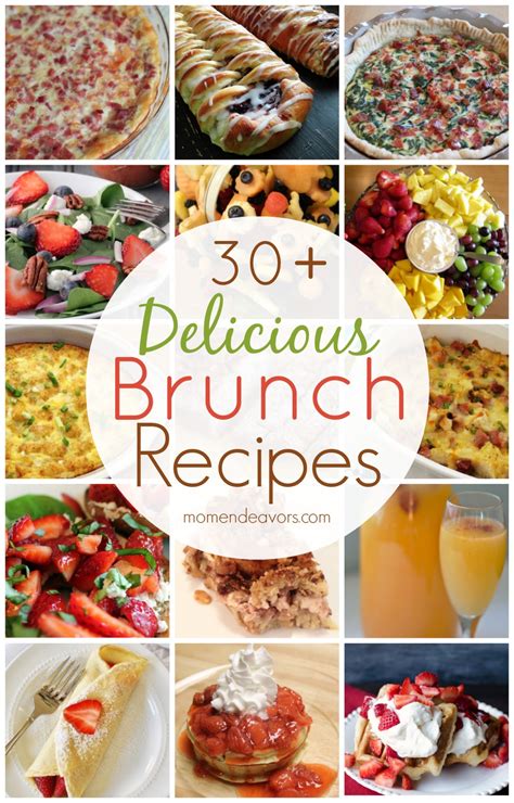 30 Delicious Brunch Recipes Mom Endeavors