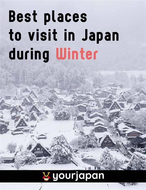 The Best Places To Visit In Japan During Winter Cool Places To Visit
