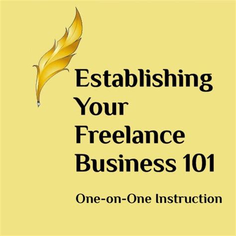 Establishing Your Freelance Business One On One Instruction The Pen