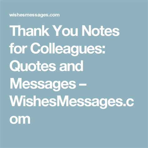 Thank You Notes For Colleagues Quotes And Messages Farewell Quotes For Coworker Thank You