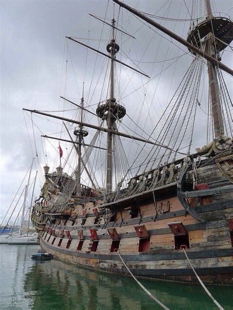 Spanish 17th Century Galeon In 2019 Old Sailing Ships