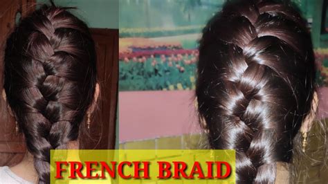 Try to make it as. How To Do Self French Braid || French Braid Hairstyle Step-By-Step For Beginners || - YouTube