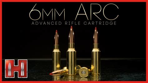 Hornady 6mm Arc The Advanced Rifle Cartridge Youtube