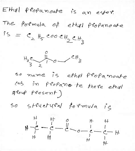 Solved Ethyl Propanoate Structural Formula Course Hero