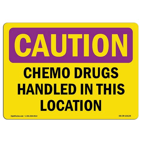 Osha Caution Radiation Sign Chemo Drugs Handled In This Location