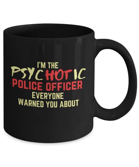 Funny Police Officer Mug Coffee Cup T Idea For Policing Etsy