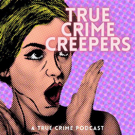 True Crime Creepers Iheart