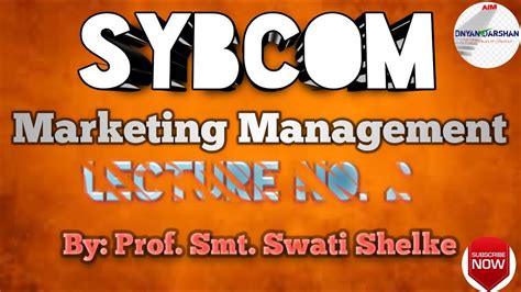 Sybcom Marketing Management Lecture No 2 Youtube