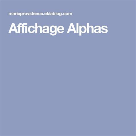 Affichage Alphas Alphas Affichage Lecture Alpha Alpha Drawing