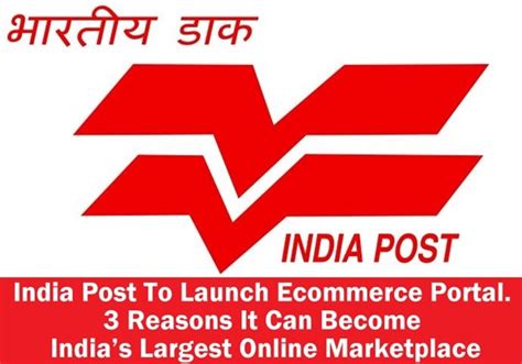 India Post To Launch Ecommerce Portal 3 Reasons It Can Become Indias