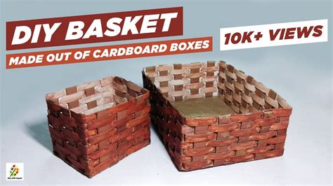 Diy Cardboard Basket From Cardboard Boxes Step By Step Tutorial