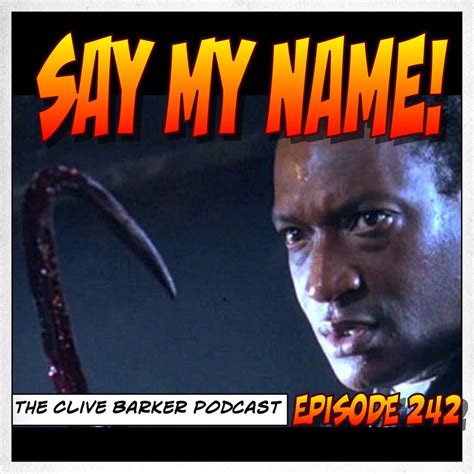 Girl, just say it three times in a row then you won't believe how far i'll go i'm on the bench, but coach just put me in the game all you gotta do is say my name. 242 : Say My Name! - www.CliveBarkerCast.com