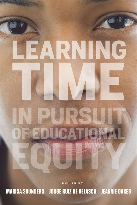 Learning Time In Pursuit Of Educational Equity Edited By Marisa