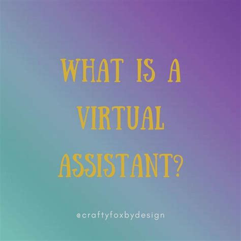 What Is A “virtual Assistant” Crafty Fox By Design