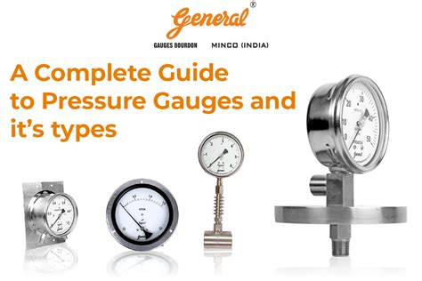 A Complete Guide To Pressure Gauges And Its Types