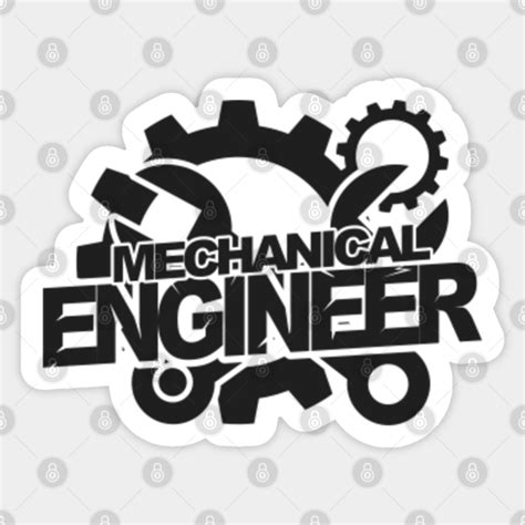 Mechanical Engineer Engineer Sticker Teepublic