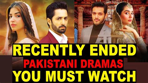 Top 10 Recently Ended Pakistani Dramas You Must Watch Youtube