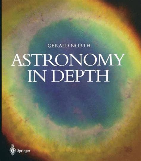 Astronomy In Depth Edition 1 By Gerald North 9781852335809 Paperback Barnes And Noble®