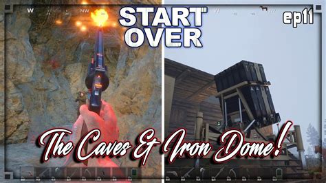 Start Over Ep11 The Caves And Iron Dome Survival Crafting