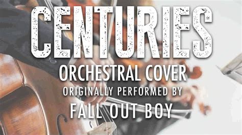 Centuries By Fall Out Boy Orchestral Cover Tribute Symphonic Pop
