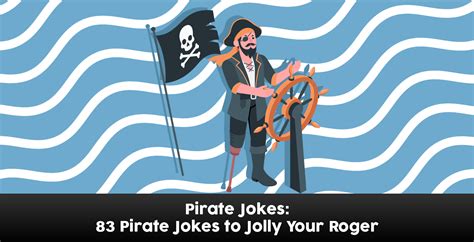 83 Funny Pirate Jokes To Jolly Your Roger