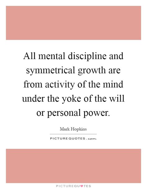 All Mental Discipline And Symmetrical Growth Are From Activity