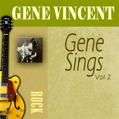Gene Sings Vol 2 Compilation By Gene Vincent Spotify