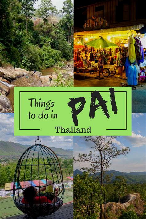 Dont Miss Pai Off You List Of Places To Visit In Thailand Here Is A