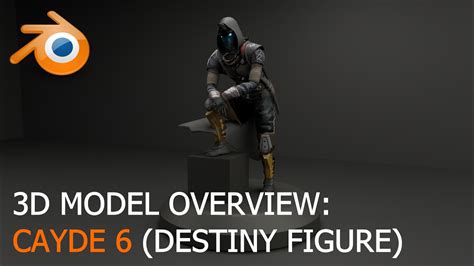 Cayde 6 Destiny Figure 3d Model Overview Youtube