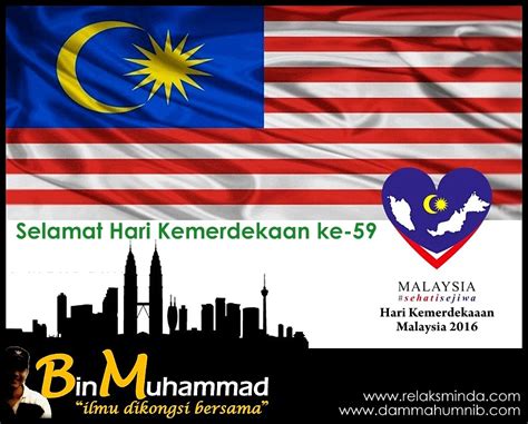 Merdeka diri, bebas dari masalah. Hari Kemerdekaan Malaysia 2016 - Merdeka! - BinMuhammad